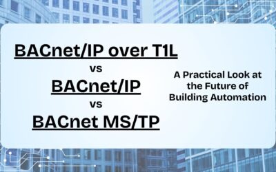 BACnet/IP over 10BASE-T1L vs. BACnet/IP vs. BACnet MS/TP: A Practical Look at the Future of Building Automation Networks
